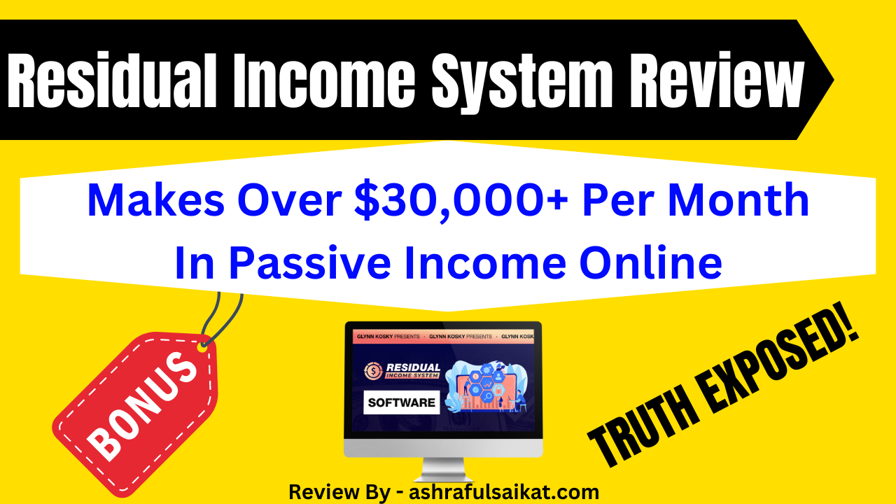 Residual Income System Review Dont Buy Before Reading Ashraful Saikat Academy 9836